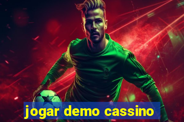 jogar demo cassino